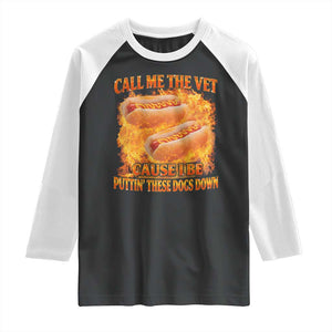 Funny Hard Hot Dog Meme Raglan Shirt Call Me The Vet Cause I Be Bootleg TS10 Black White Print Your Wear