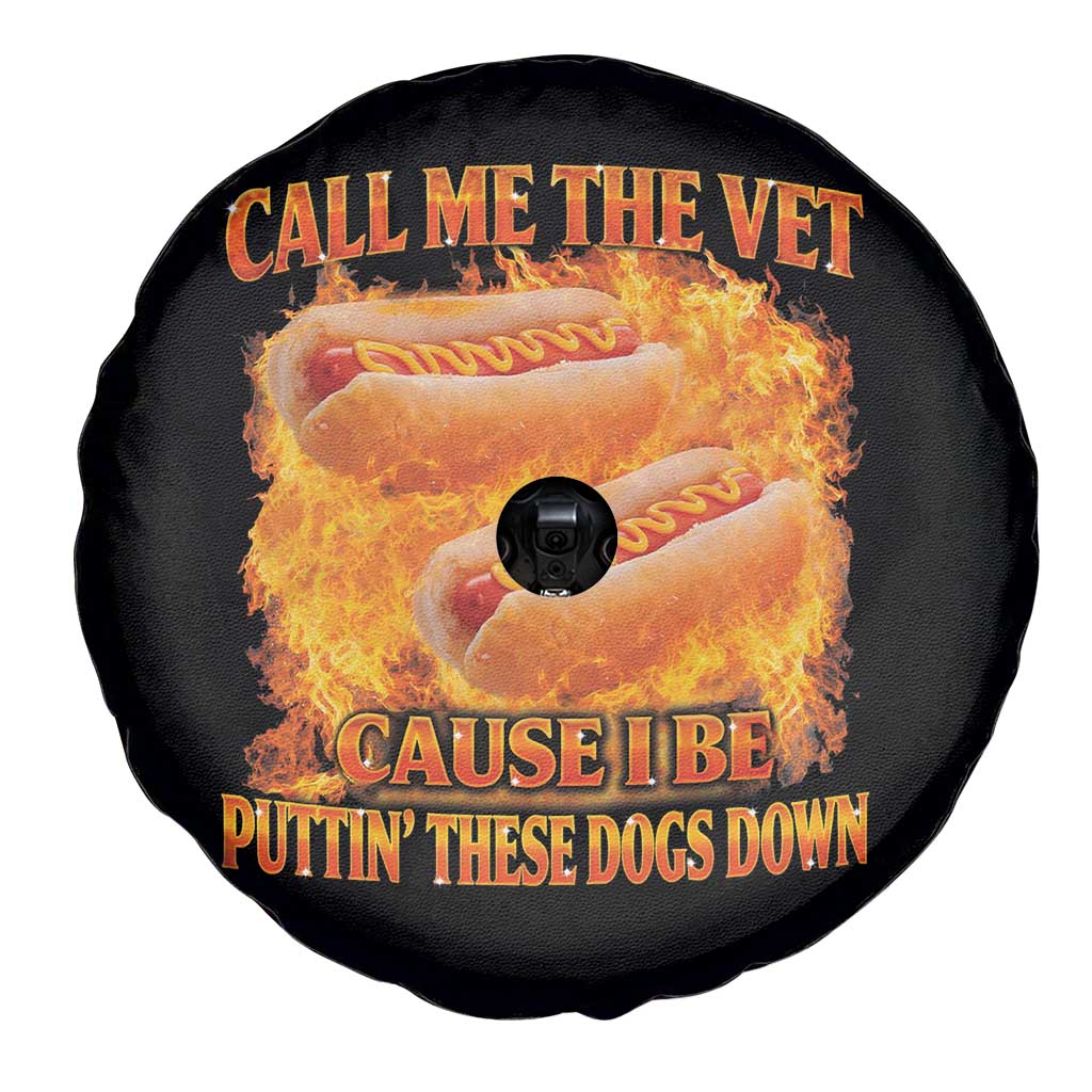 Funny Hard Hot Dog Meme Spare Tire Cover Call Me The Vet Cause I Be Bootleg TS10 Print Your Wear