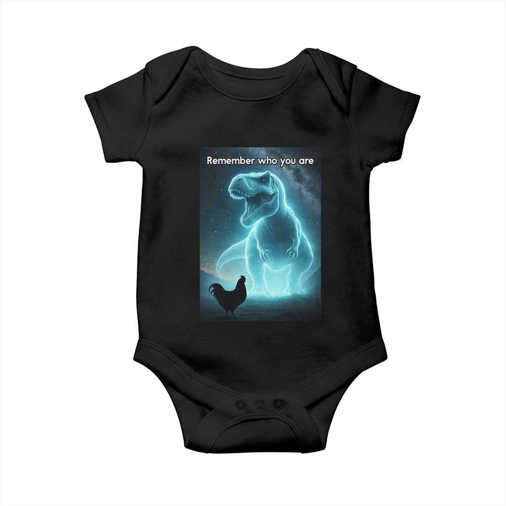 Remember Who You Are Baby Onesie Funny Evolution Joke Meme Chicken Dinosaur TS10 Black Print Your Wear