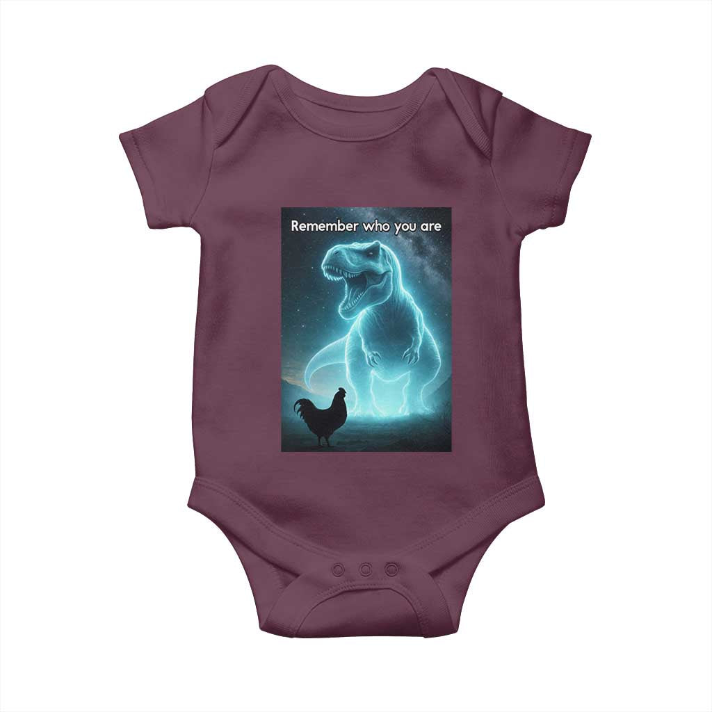 Remember Who You Are Baby Onesie Funny Evolution Joke Meme Chicken Dinosaur TS10 Maroon Print Your Wear