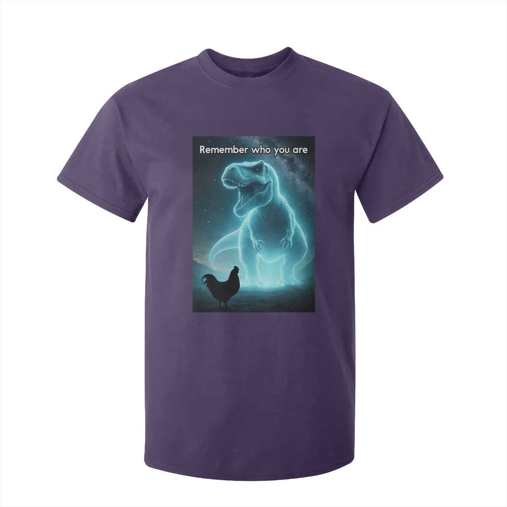 Remember Who You Are T Shirt For Kid Funny Evolution Joke Meme Chicken Dinosaur TS10 Purple Print Your Wear