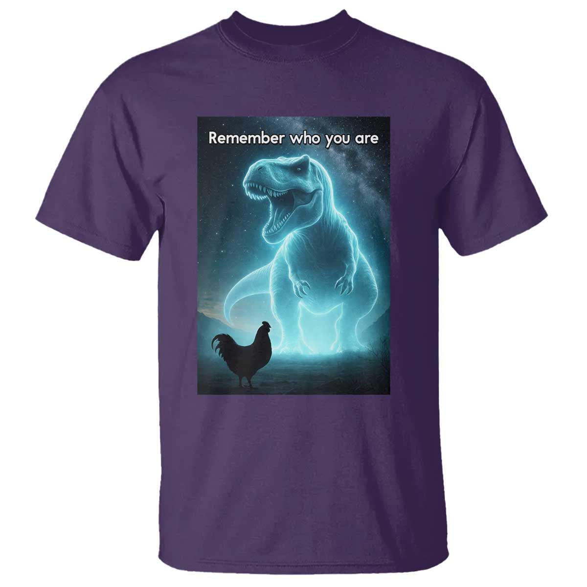 Remember Who You Are T Shirt Funny Evolution Joke Meme Chicken Dinosaur TS10 Purple Print Your Wear