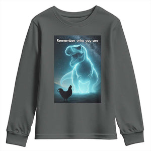 Remember Who You Are Youth Sweatshirt Funny Evolution Joke Meme Chicken Dinosaur TS10 Dark Heather Print Your Wear