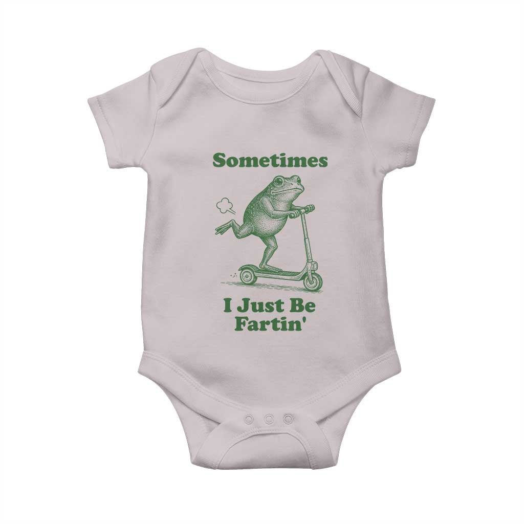 Sometimes I Just Be Fartin Baby Onesie - Vintage 90s Funny Frog Meme Unhinged Gag Gift TS10 Ice Gray Print Your Wear