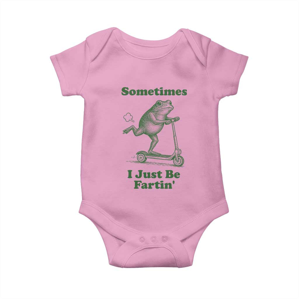 Sometimes I Just Be Fartin Baby Onesie - Vintage 90s Funny Frog Meme Unhinged Gag Gift TS10 Light Pink Print Your Wear