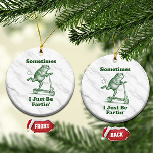 Sometimes I Just Be Fartin Ceramic Ornament Vintage 90s Funny Frog Meme Unhinged Gag Gift TS10 1pc White Marble Print Your Wear