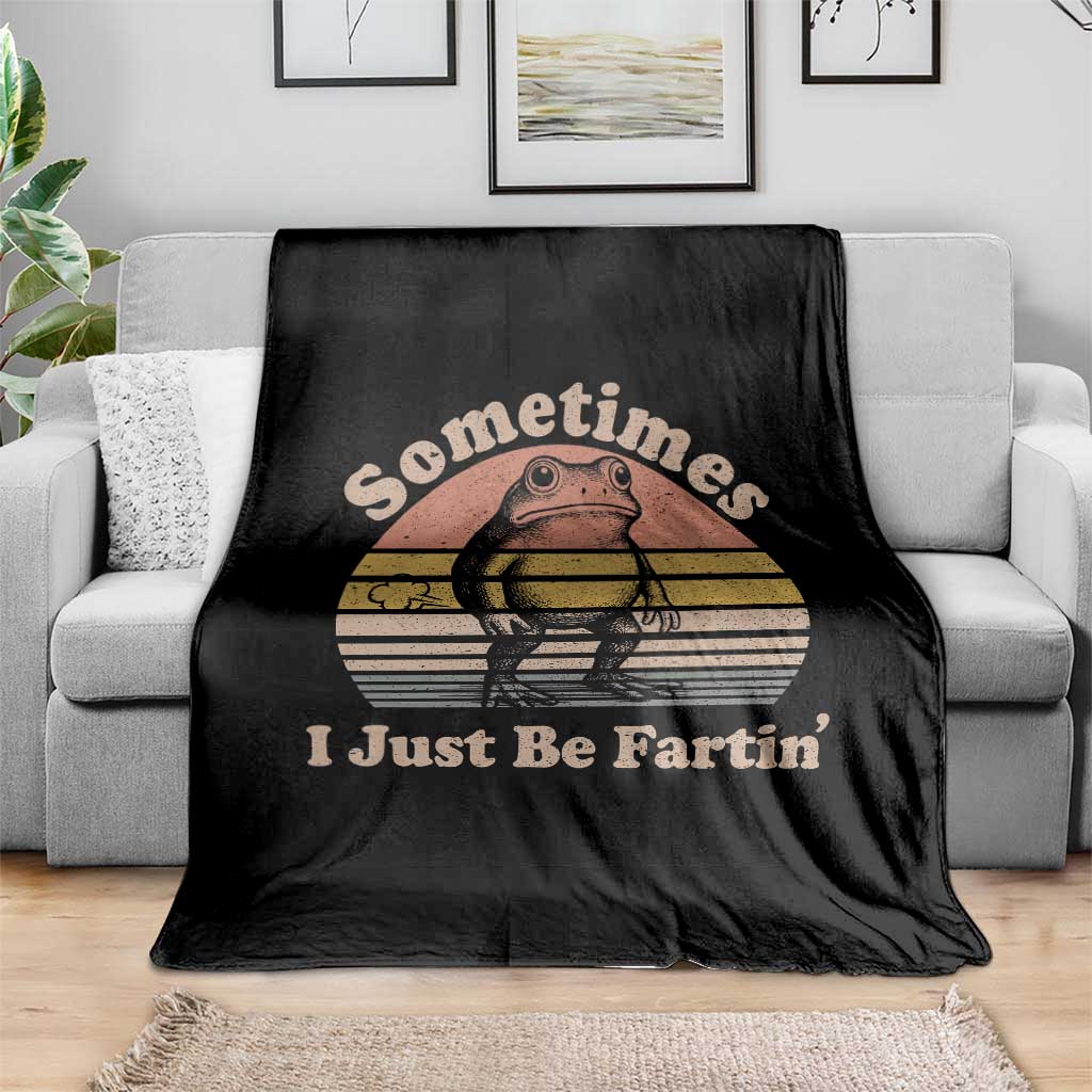 Sometimes I Just Be Fartin Frog Throw Blanket Funny Silly Unhinged Meme Vintage TS10 Print Your Wear