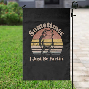 Sometimes I Just Be Fartin Frog Garden Flag Funny Silly Unhinged Meme Vintage TS10 Print Your Wear