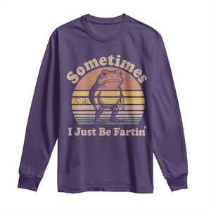 Sometimes I Just Be Fartin Frog Long Sleeve Shirt Funny Silly Unhinged Meme Vintage TS10 Purple Print Your Wear