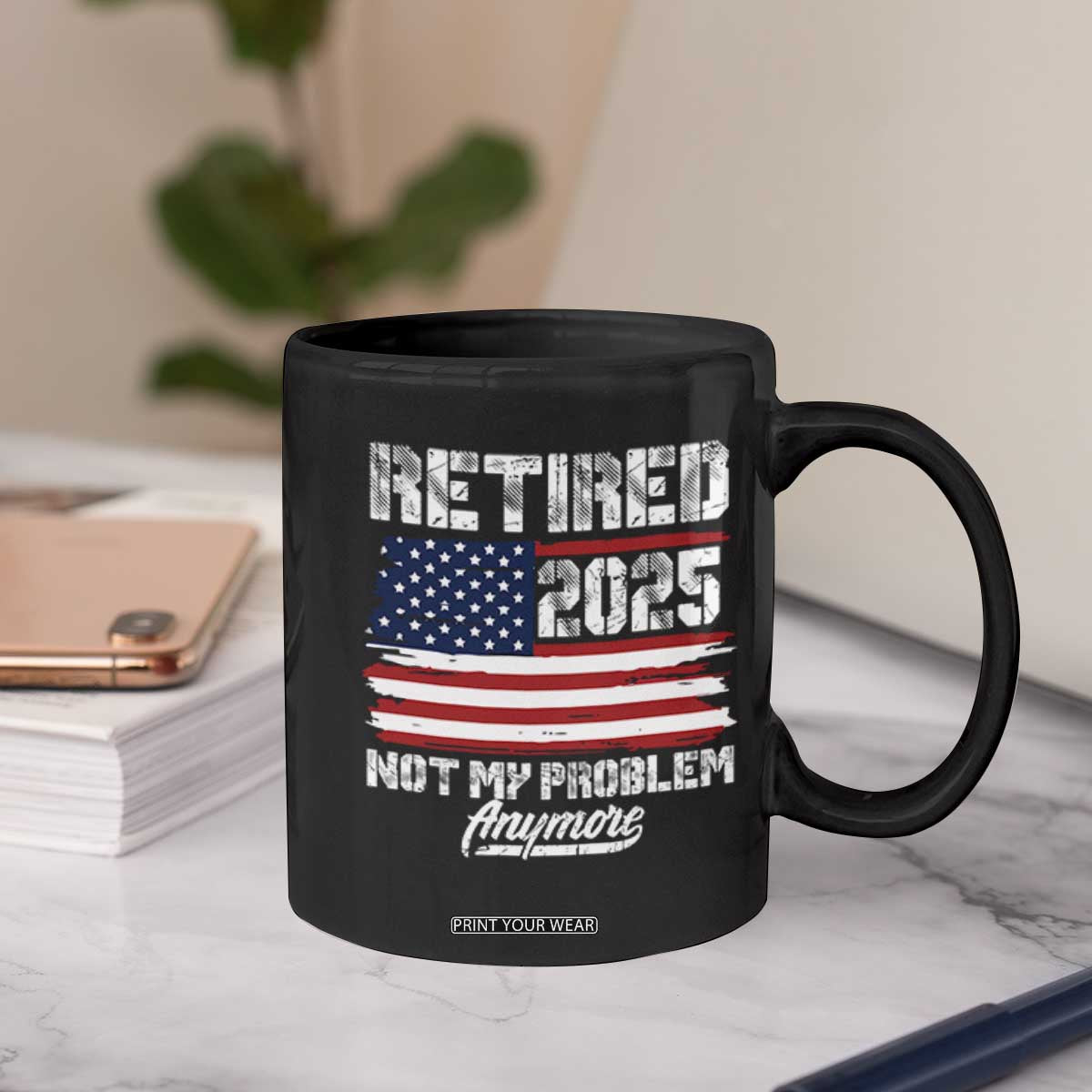 Vintage Retired 2025 Coffee Mug Not My Problem Anymore American Flag TS10 Print Your Wear