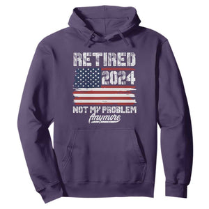 Vintage Retired 2025 Hoodie Not My Problem Anymore American Flag TS10 Purple Print Your Wear