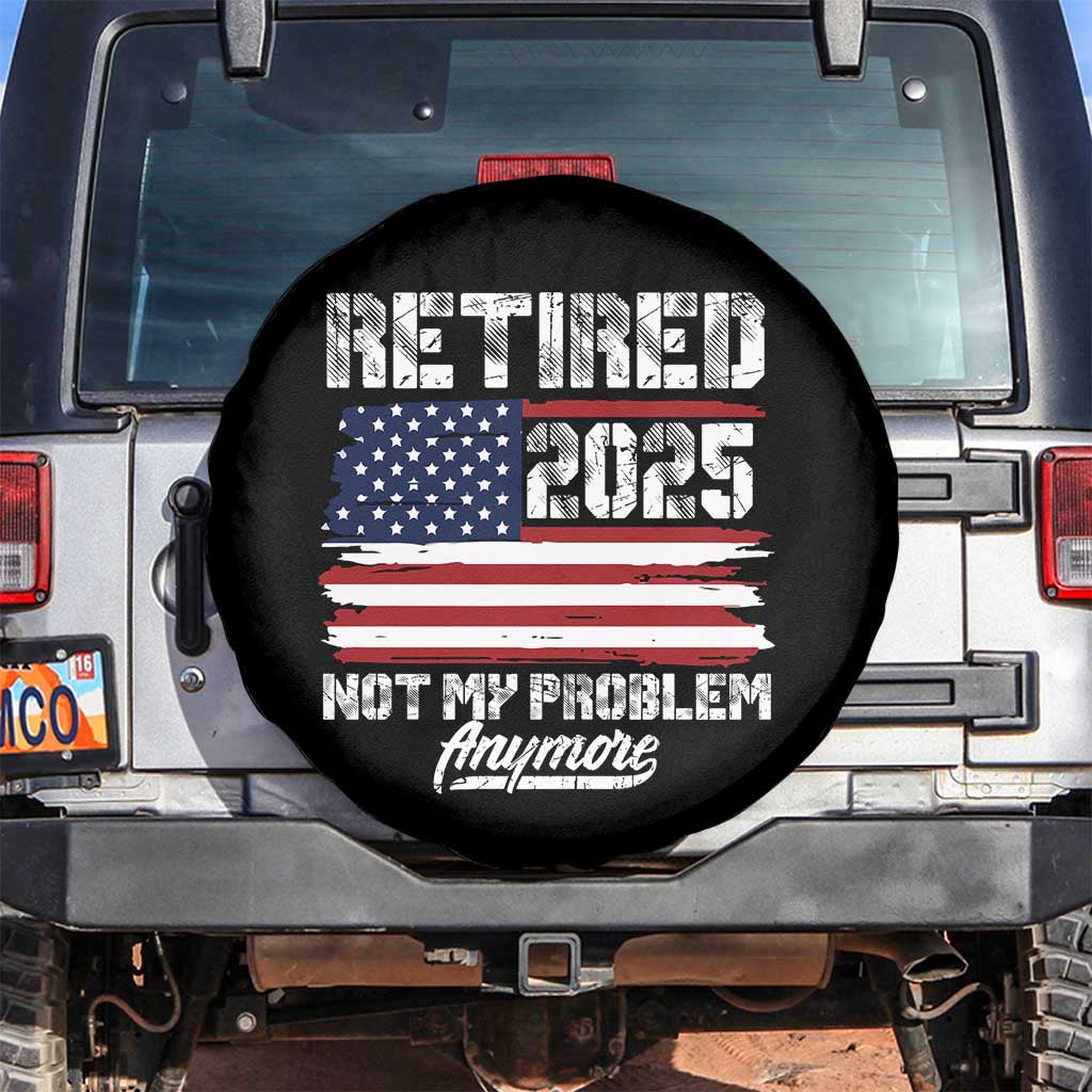 Vintage Retired 2025 Spare Tire Cover Not My Problem Anymore American Flag TS10 No hole Black Print Your Wear