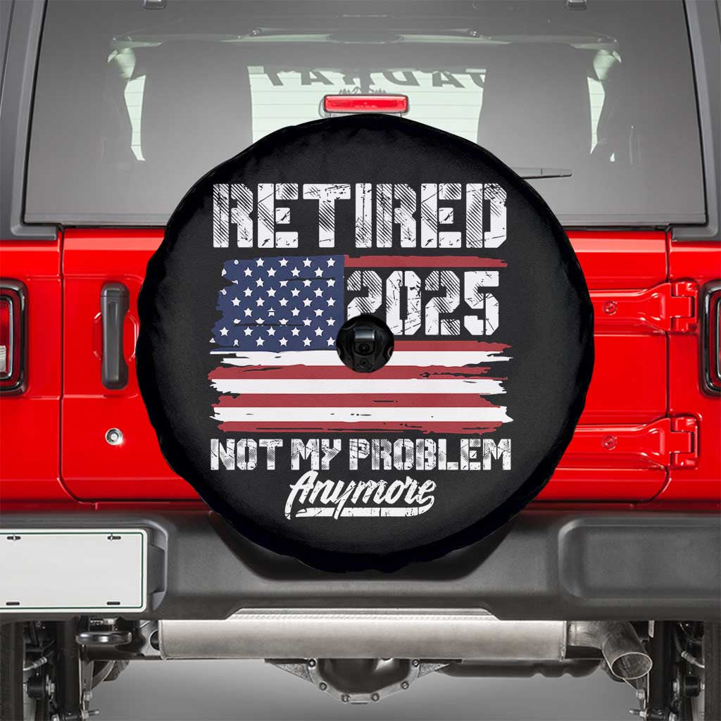 Vintage Retired 2025 Spare Tire Cover Not My Problem Anymore American Flag TS10 Black Print Your Wear