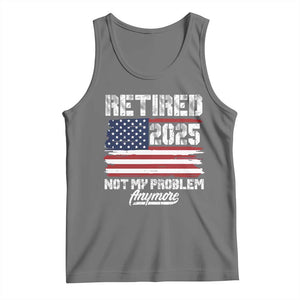 Vintage Retired 2025 Tank Top Not My Problem Anymore American Flag TS10 Black Heather Print Your Wear