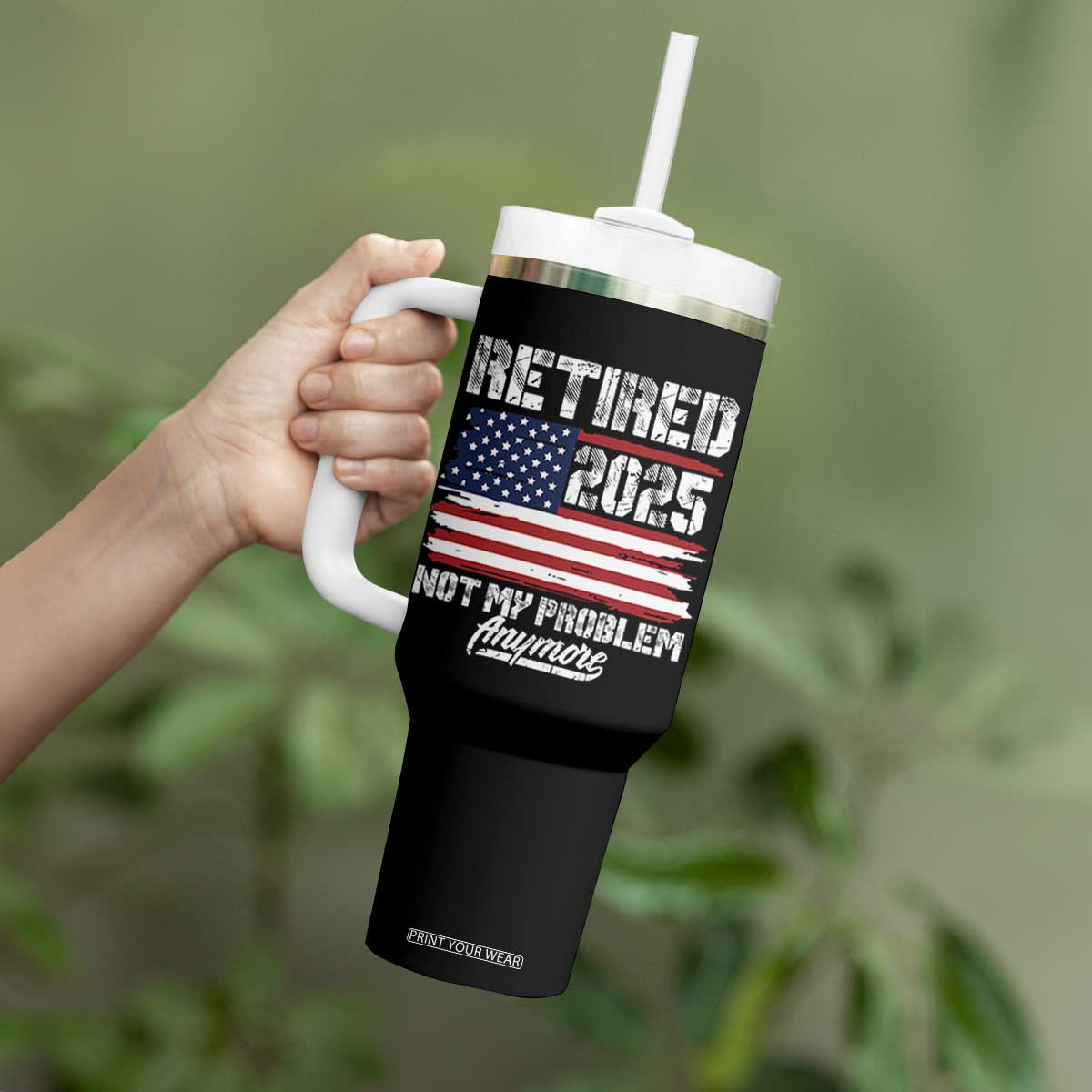 Vintage Retired 2025 Tumbler With Handle Not My Problem Anymore American Flag TS10 Print Your Wear