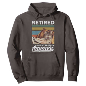 Funny Cat Retired Hoodie Not My Problem Anymore 90s Vintage Style TS10 Dark Chocolate Print Your Wear