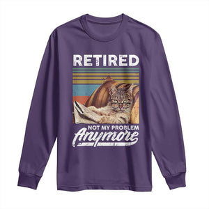 Funny Cat Retired Long Sleeve Shirt Not My Problem Anymore 90s Vintage Style TS10 Purple Print Your Wear