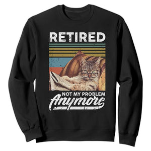 Funny Cat Retired Sweatshirt Not My Problem Anymore 90s Vintage Style TS10 Black Print Your Wear