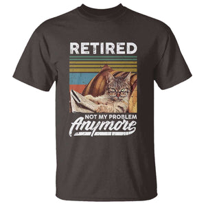 Funny Cat Retired T Shirt Not My Problem Anymore 90s Vintage Style TS10 Dark Chocolate Print Your Wear