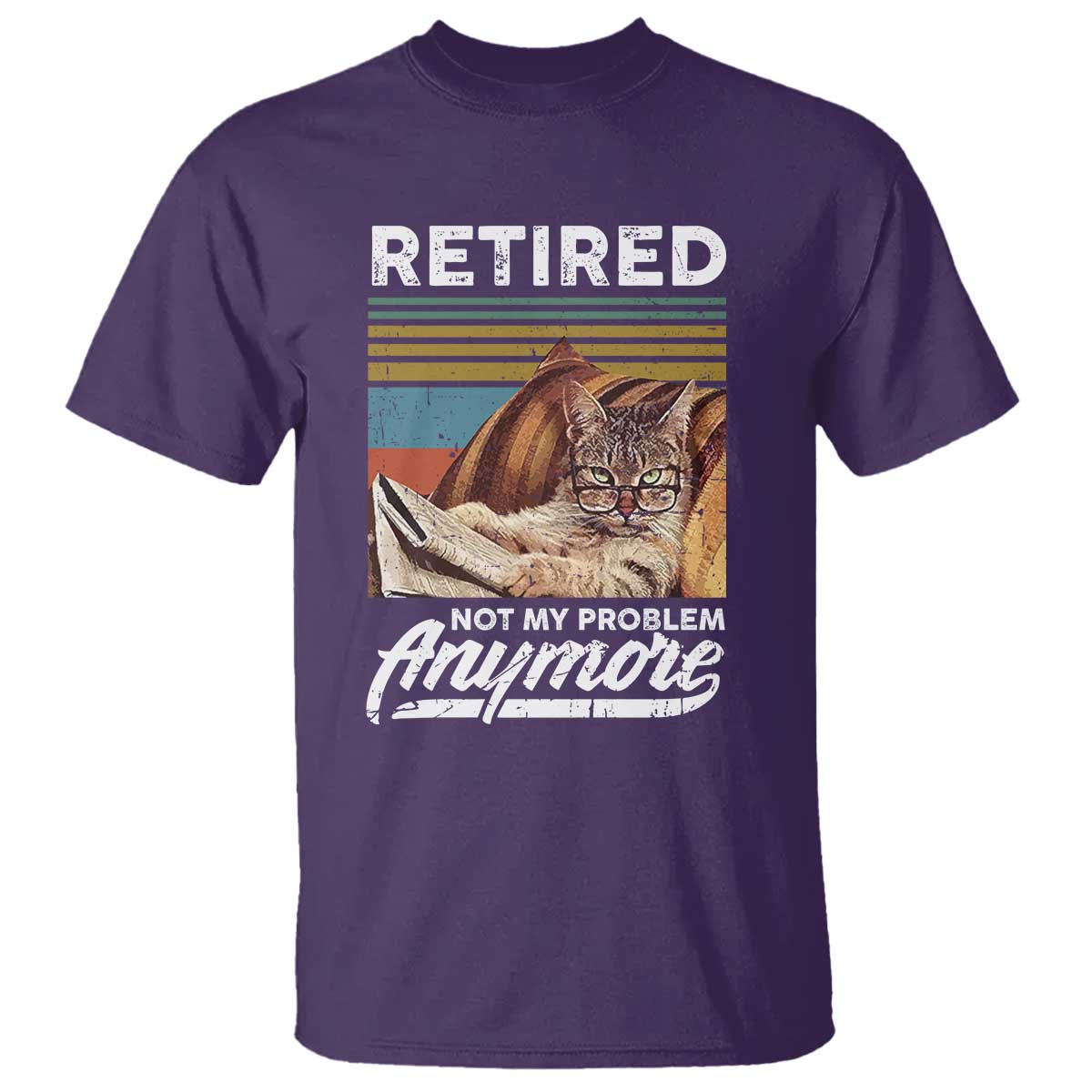 Funny Cat Retired T Shirt Not My Problem Anymore 90s Vintage Style TS10 Purple Print Your Wear