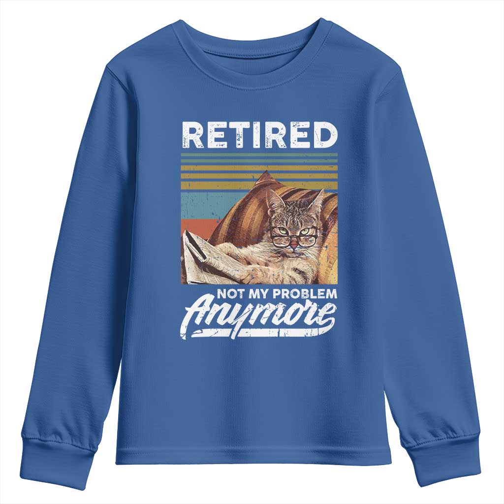 Funny Cat Retired Youth Sweatshirt Not My Problem Anymore 90s Vintage Style TS10 Royal Blue Print Your Wear