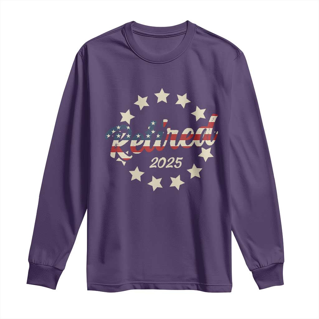 Retired 2025 Long Sleeve Shirt Retirement Gifts American Flag TS10 Purple Print Your Wear