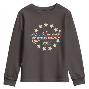 Retired 2025 Youth Sweatshirt Retirement Gifts American Flag TS10 Dark Chocolate Print Your Wear