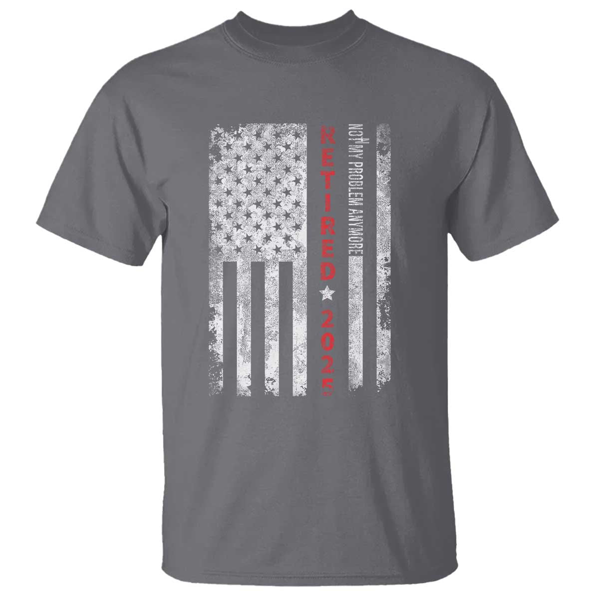 Retired 2025 T Shirt Vintage Old American Flag TS10 Charcoal Print Your Wear