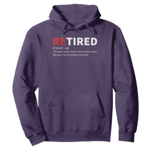 Funny Retirement Gifts Hoodie Retired Not My Problem Anymore I Do What I Want TS10 Purple Print Your Wear