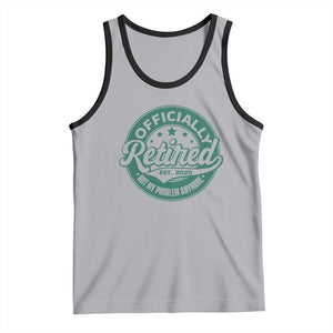 Vintage Retirement 2025 Tank Top Retired Not My Problem Anymore TS10 Athletic Heather Black Print Your Wear