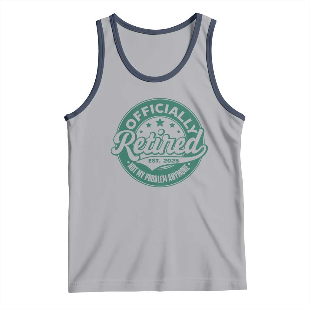 Vintage Retirement 2025 Tank Top Retired Not My Problem Anymore TS10 Athletic Heather Navy Print Your Wear