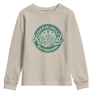 Vintage Retirement 2025 Youth Sweatshirt Retired Not My Problem Anymore TS10 Sand Print Your Wear