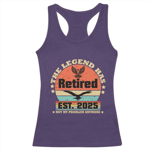 Vintage Retirement 2025 Racerback Tank Top Legend Has Retired Not My Problem Anymore TS10 Purple Print Your Wear