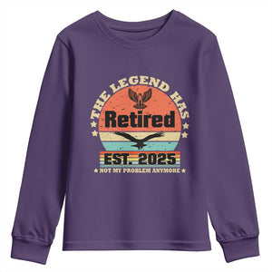 Vintage Retirement 2025 Youth Sweatshirt Legend Has Retired Not My Problem Anymore TS10 Purple Print Your Wear