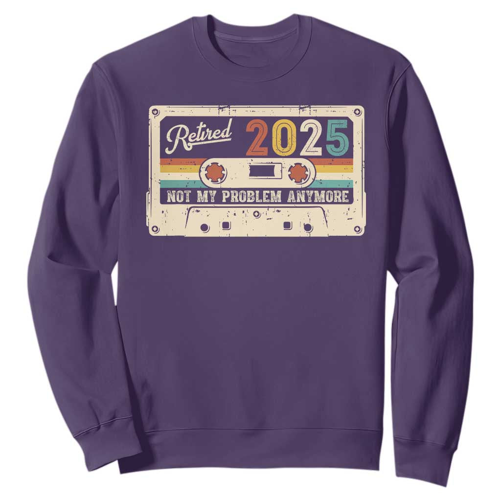 Retired 2025 Sweatshirt Not My Problem Anymore Retro Cassette TS10 Purple Print Your Wear