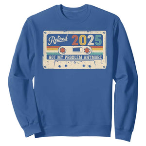 Retired 2025 Sweatshirt Not My Problem Anymore Retro Cassette TS10 Royal Blue Print Your Wear