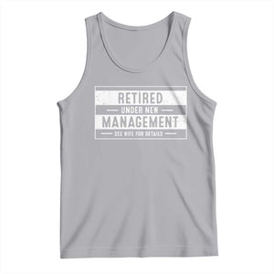 Funny Retirement Presents Tank Top Retired Under New Management See Wife for Details TS10 Athletic Heather Print Your Wear
