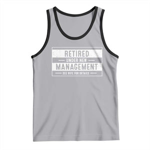 Funny Retirement Presents Tank Top Retired Under New Management See Wife for Details TS10 Athletic Heather Black Print Your Wear