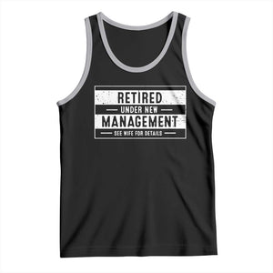Funny Retirement Presents Tank Top Retired Under New Management See Wife for Details TS10 Black Athletic Heather Print Your Wear