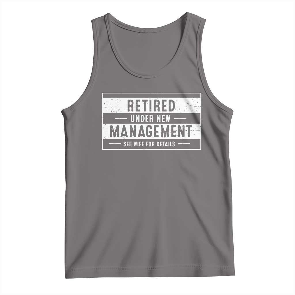 Funny Retirement Presents Tank Top Retired Under New Management See Wife for Details TS10 Deep Heather Print Your Wear