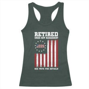 Funny Retired 2025 Racerback Tank Top Under New Management See Wife for Details American Flag TS10 Dark Forest Green Print Your Wear