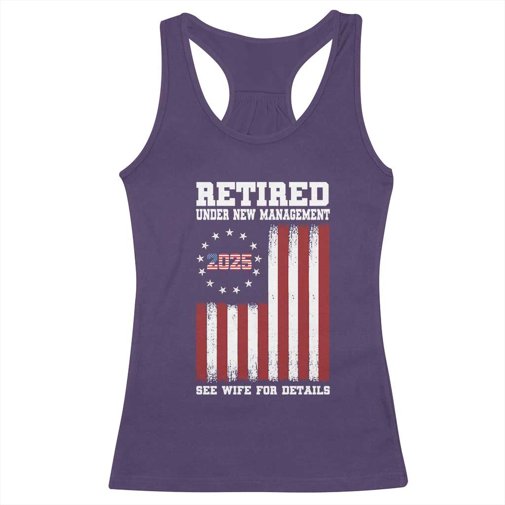 Funny Retired 2025 Racerback Tank Top Under New Management See Wife for Details American Flag TS10 Purple Print Your Wear