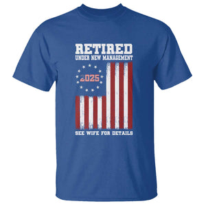 Funny Retired 2025 T Shirt Under New Management See Wife for Details American Flag TS10 Royal Blue Print Your Wear