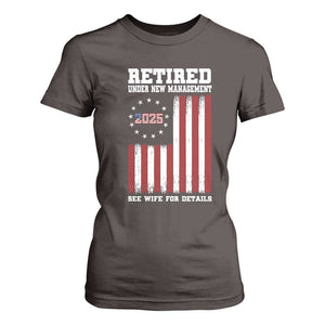 Funny Retired 2025 T Shirt For Women Under New Management See Wife for Details American Flag TS10 Dark Chocolate Print Your Wear