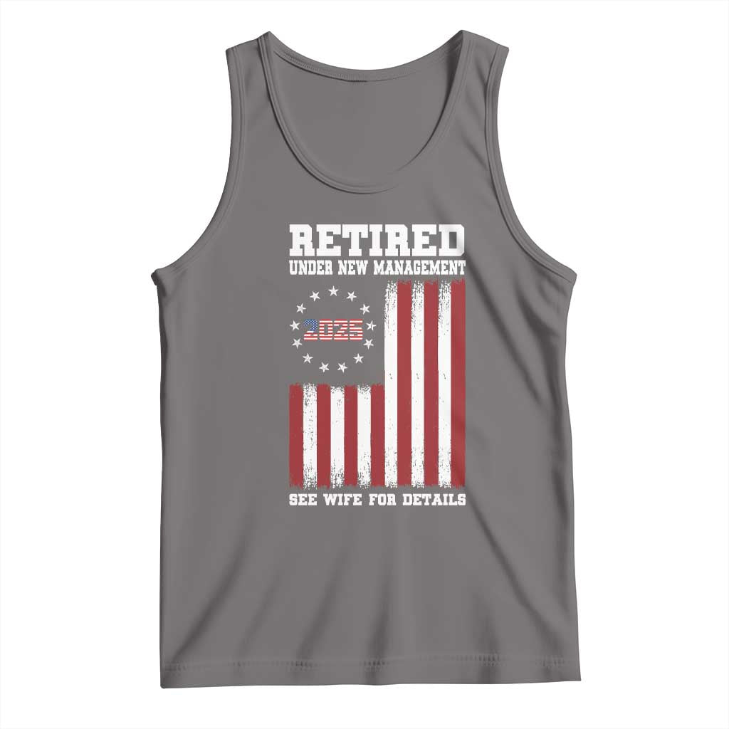 Funny Retired 2025 Tank Top Under New Management See Wife for Details American Flag TS10 Deep Heather Print Your Wear