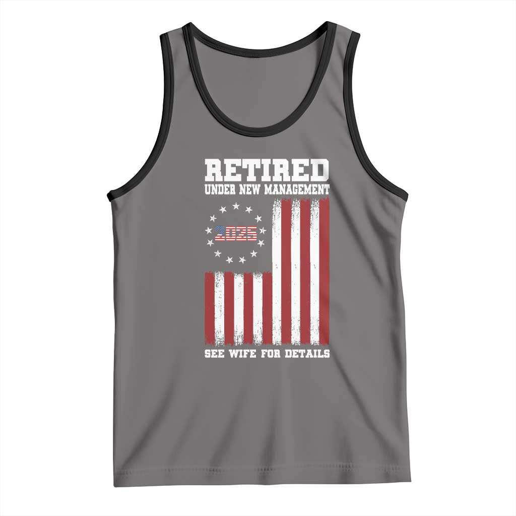 Funny Retired 2025 Tank Top Under New Management See Wife for Details American Flag TS10 Deep Heather Black Print Your Wear