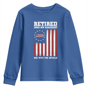 Funny Retired 2025 Youth Sweatshirt Under New Management See Wife for Details American Flag TS10 Royal Blue Print Your Wear