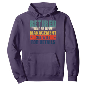 Funny Retirement Gifts Hoodie Retired Under New Management See Wife for Details TS10 Purple Print Your Wear