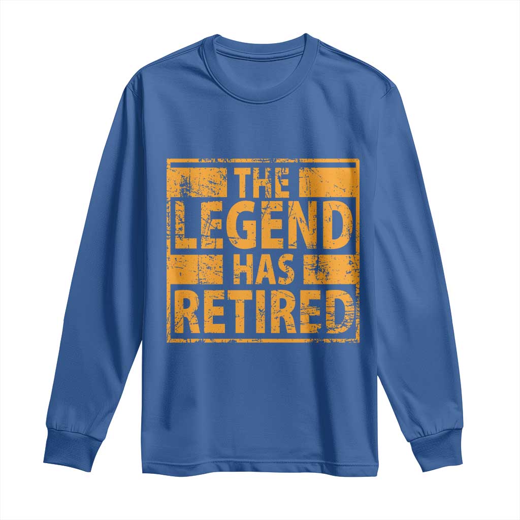 Retro The Legend Has Retired Long Sleeve Shirt Retirement Gifts TS10 Royal Blue Print Your Wear