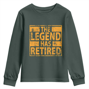 Retro The Legend Has Retired Youth Sweatshirt Retirement Gifts TS10 Dark Forest Green Print Your Wear